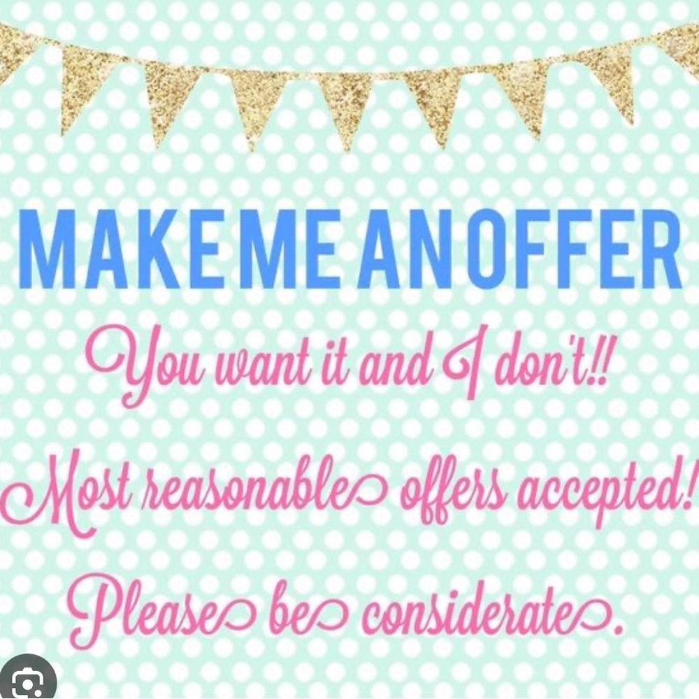 Make me offers guys!